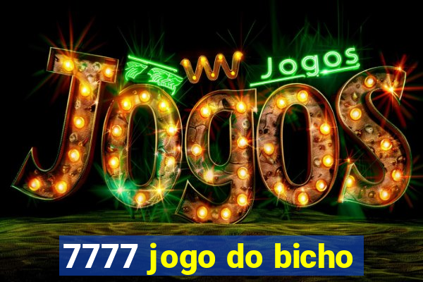 7777 jogo do bicho